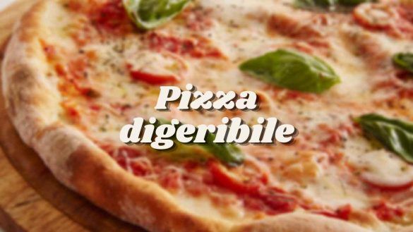 Pizza digeribile