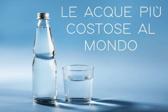 Acque più costose al mondo