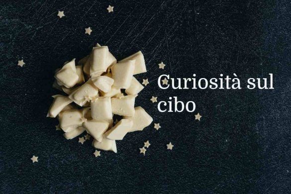 Curiosità sul cibo