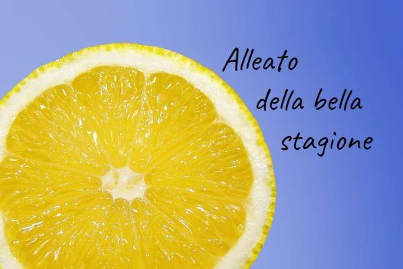 Limone: alleato della bella stagione