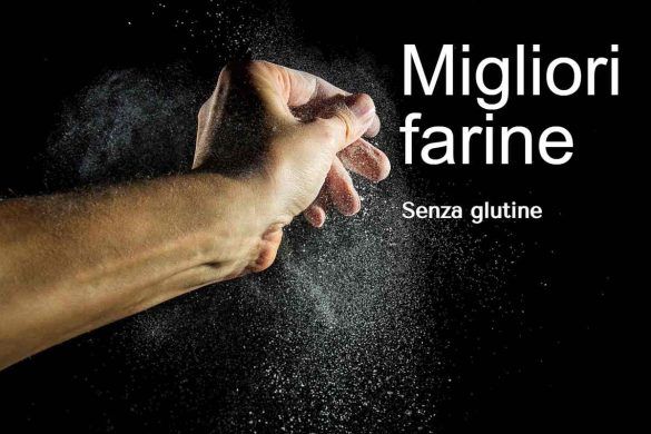 Migliori farine senza glutine